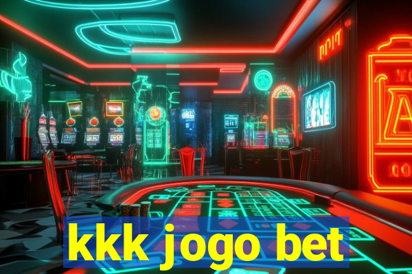 kkk jogo bet