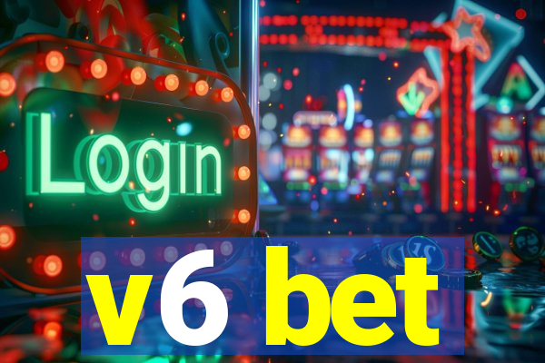 v6 bet