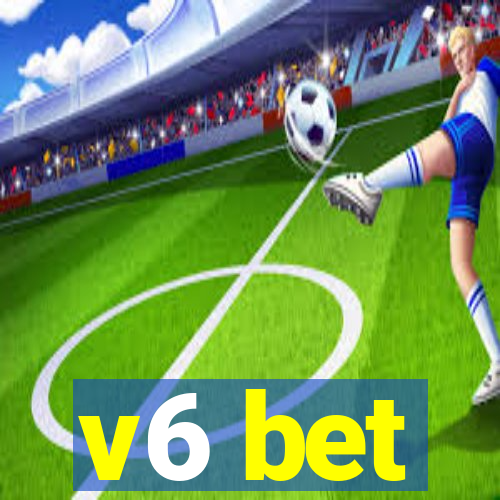 v6 bet