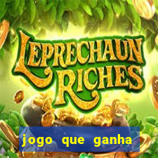 jogo que ganha dinheiro sem pagar nada