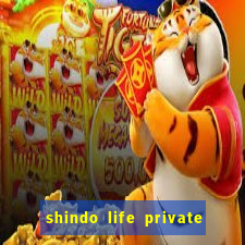 shindo life private server blaze