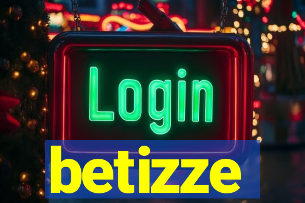 betizze