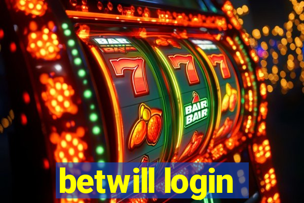 betwill login