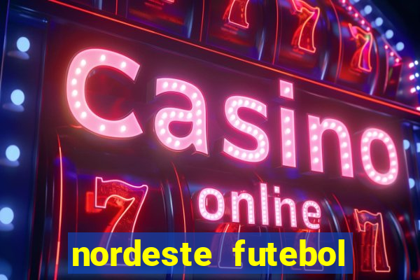 nordeste futebol vip no net