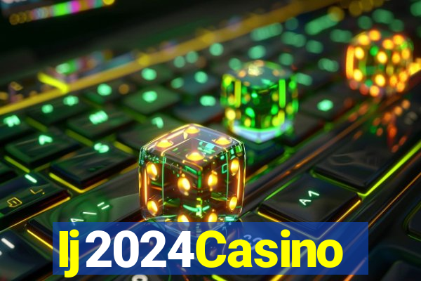 Ij2024Casino