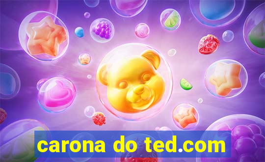 carona do ted.com