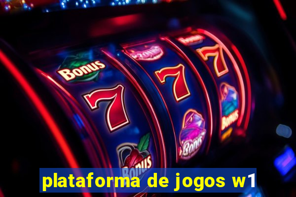 plataforma de jogos w1