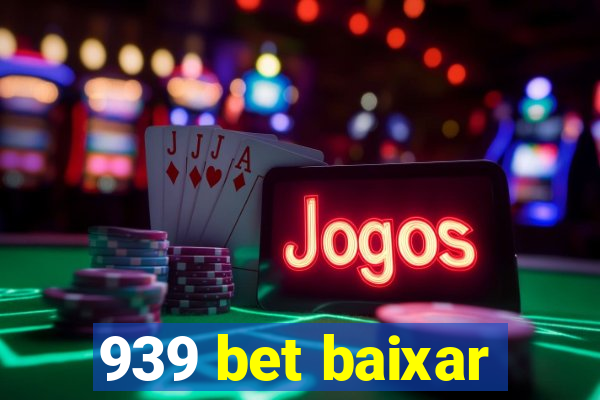 939 bet baixar