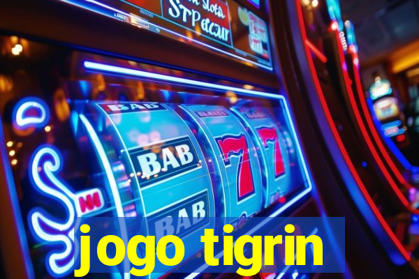 jogo tigrin
