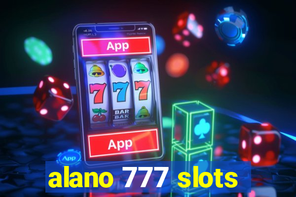 alano 777 slots