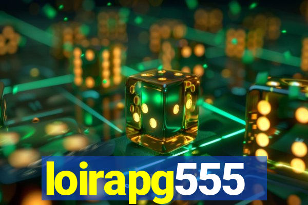 loirapg555