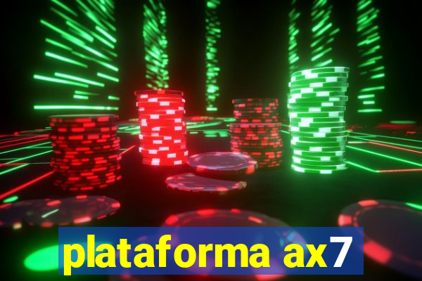 plataforma ax7