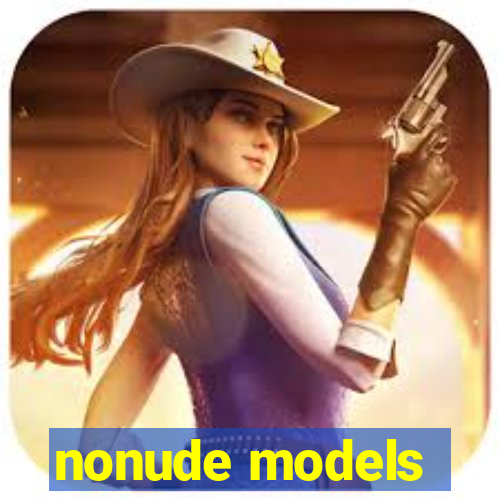 nonude models