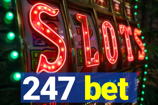 247 bet