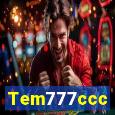 Tem777ccc