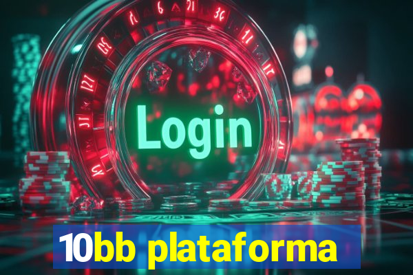 10bb plataforma