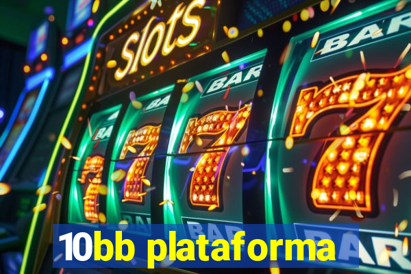 10bb plataforma