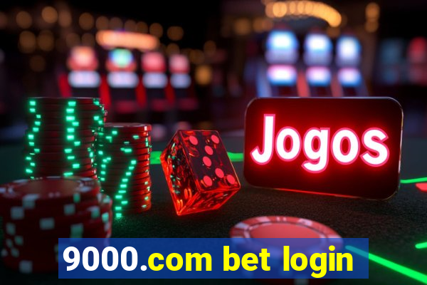 9000.com bet login