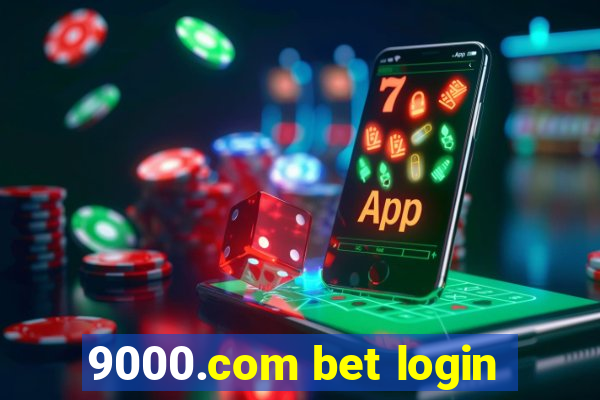 9000.com bet login