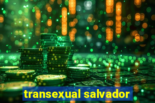 transexual salvador