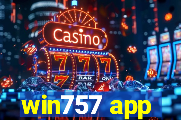 win757 app
