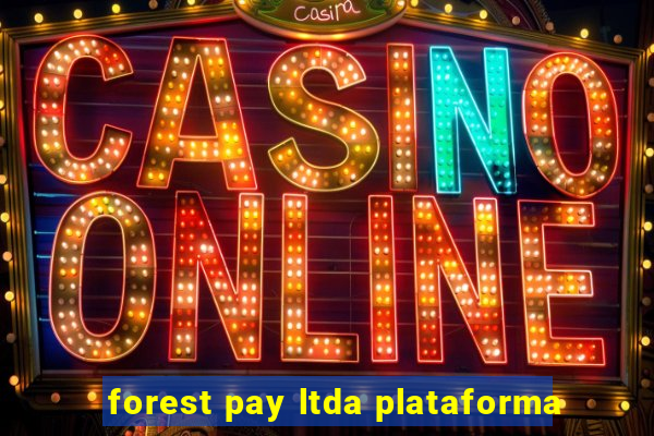 forest pay ltda plataforma