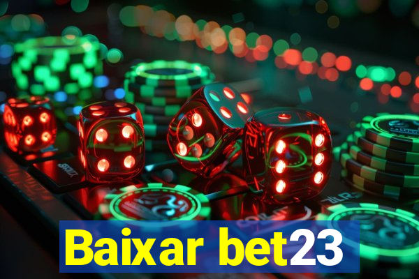 Baixar bet23