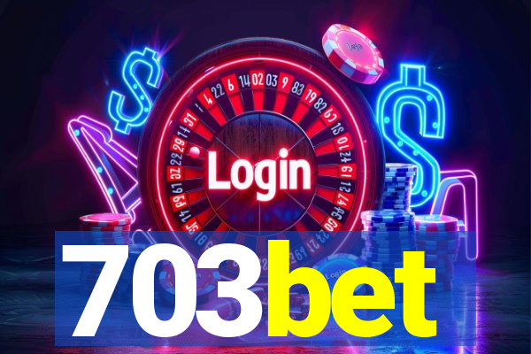 703bet