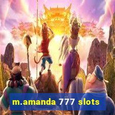 m.amanda 777 slots