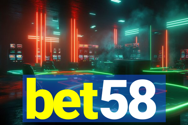bet58