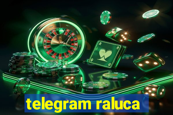 telegram raluca