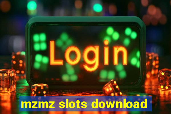 mzmz slots download