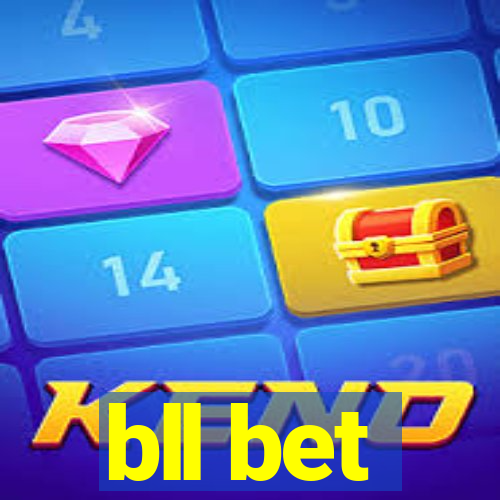 bll bet