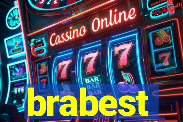 brabest