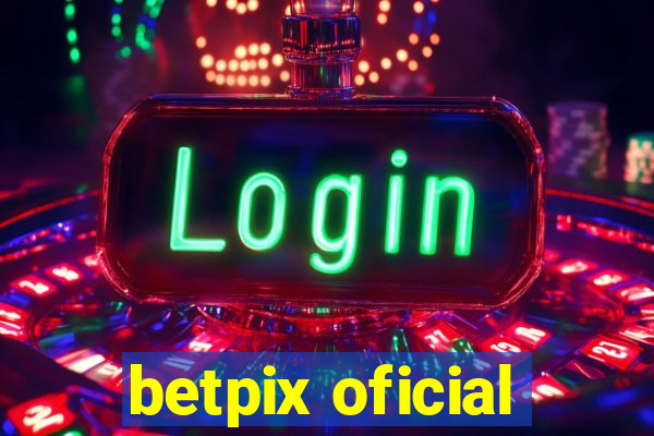 betpix oficial