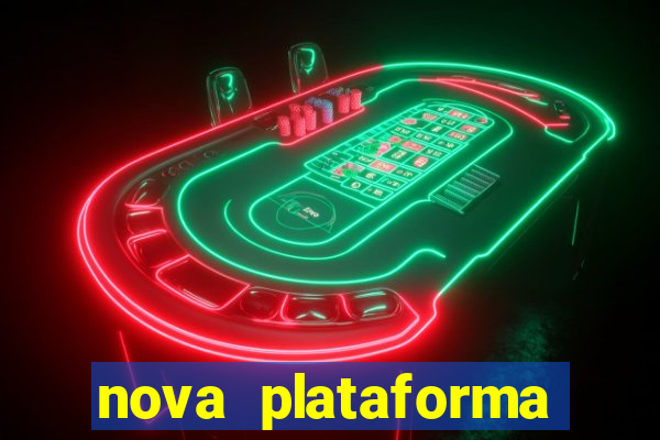 nova plataforma pagando no cadastro cassino