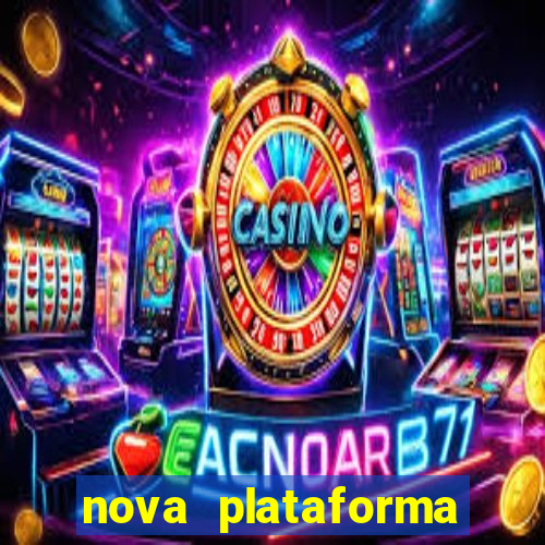 nova plataforma pagando no cadastro cassino