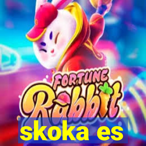 skoka es