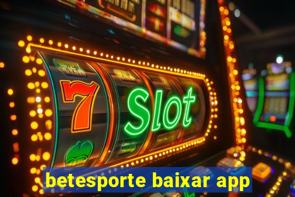 betesporte baixar app
