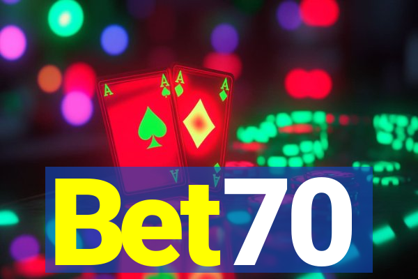 Bet70