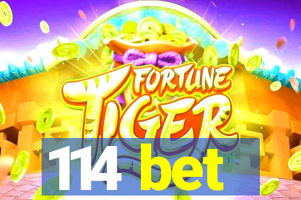 114 bet