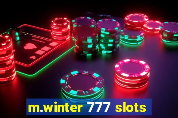 m.winter 777 slots