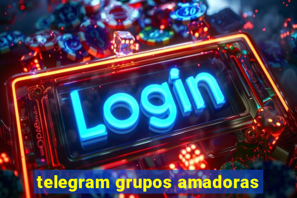 telegram grupos amadoras