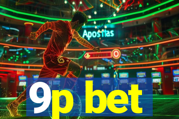 9p bet