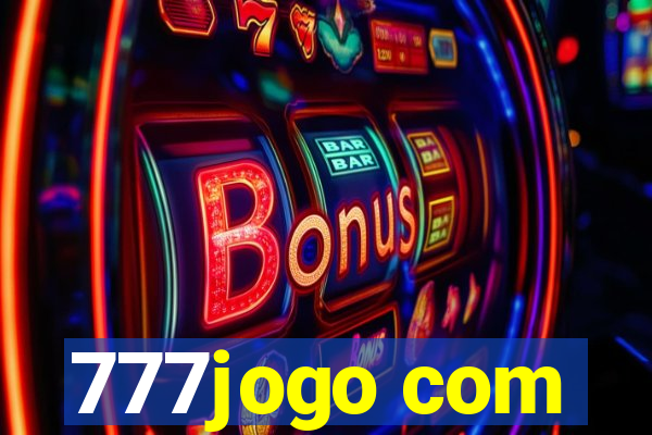 777jogo com