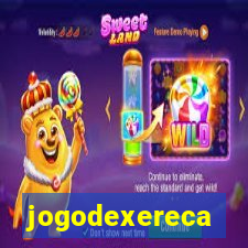 jogodexereca