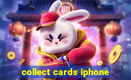 collect cards iphone