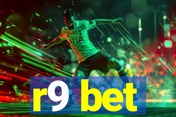 r9 bet
