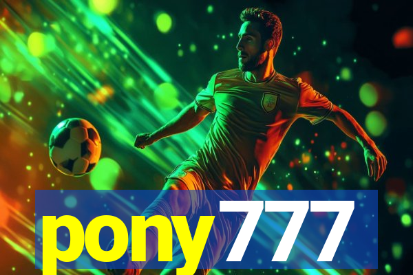 pony777