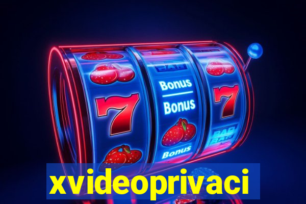 xvideoprivaci